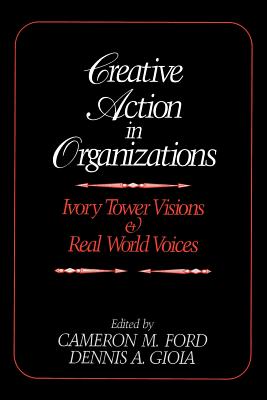 Creative Action in Organizations
