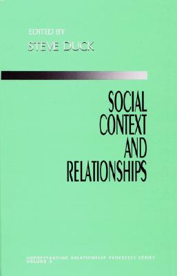 Social Context and Relationships