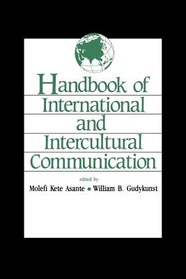 Handbook of International and Intercultural Communication