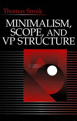 Minimalism, Scope, and VP Structure