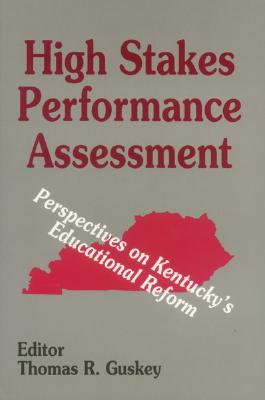 High Stakes Performance Assessment