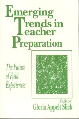 Emerging Trends in Teacher Preparation