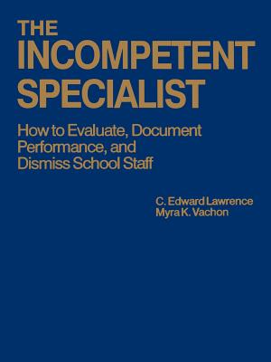 The Incompetent Specialist