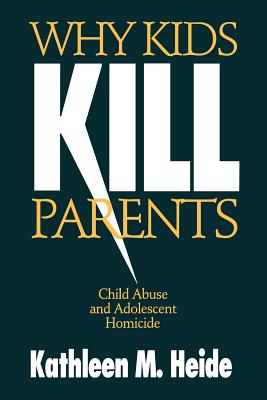 Why Kids Kill Parents