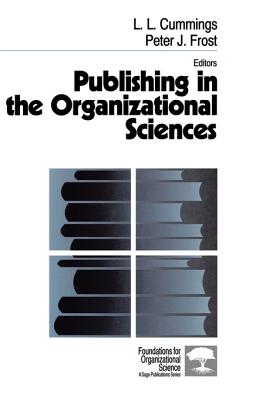 Publishing in the Organizational Sciences