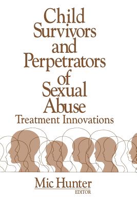 Child Survivors and Perpetrators of Sexual Abuse