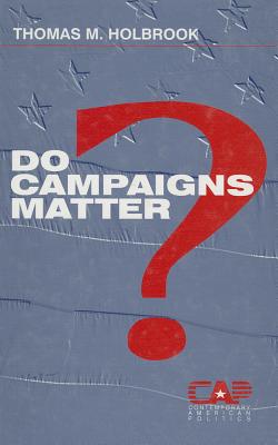 Do Campaigns Matter?