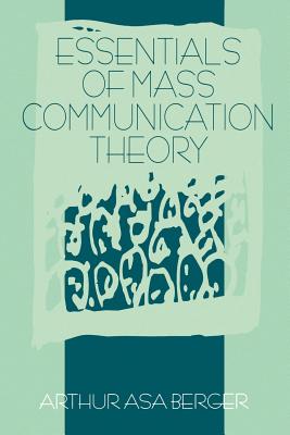 Essentials of Mass Communication Theory