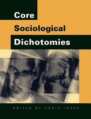 Core Sociological Dichotomies