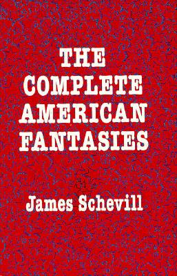 The Complete American Fantasies