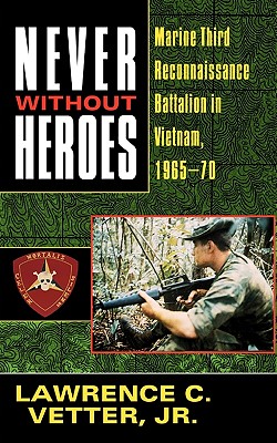 Never Without Heroes