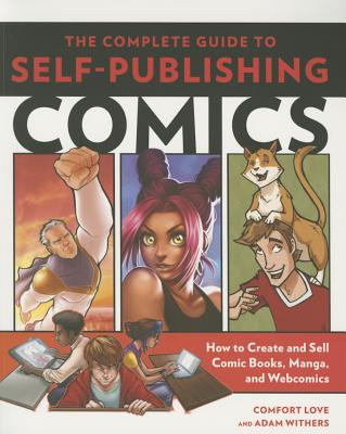 Complete Guide to Self-Publishing Comics, The