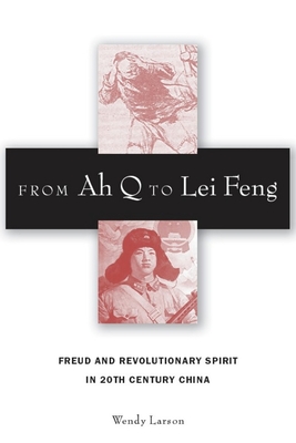 From Ah Q to Lei Feng