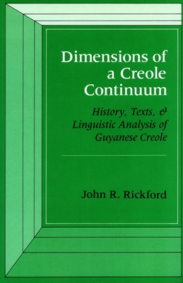 Dimensions of a Creole Continuum