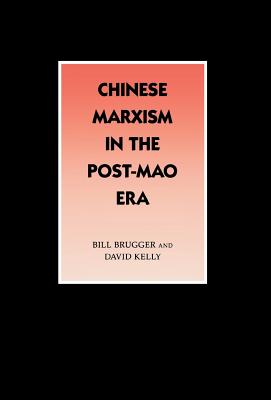 Chinese Marxism in the Post-Mao Era