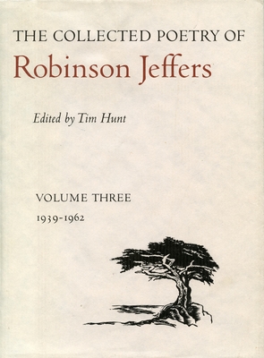 The Collected Poetry of Robinson Jeffers