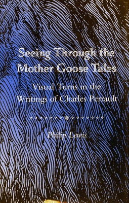 Seeing Through the Mother Goose Tales