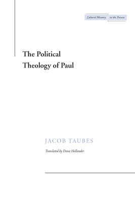 The Political Theology of Paul