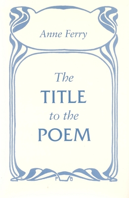 The Title to the Poem