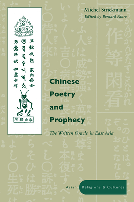 Chinese Poetry and Prophecy