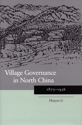 Village Governance in North China