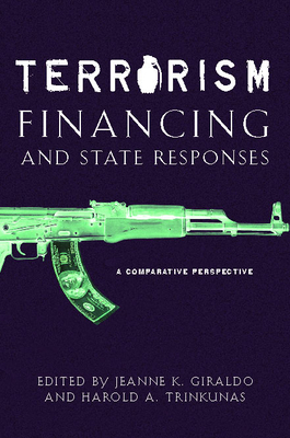 Terrorism Financing and State Responses