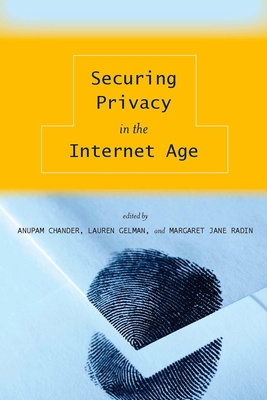 Securing Privacy in the Internet Age