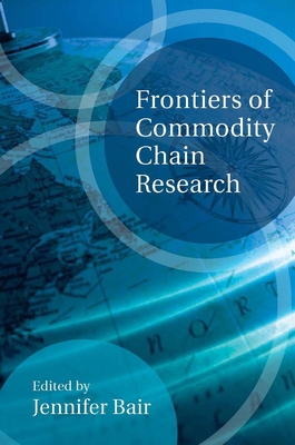 Frontiers of Commodity Chain Research