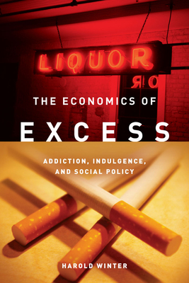 The Economics of Excess