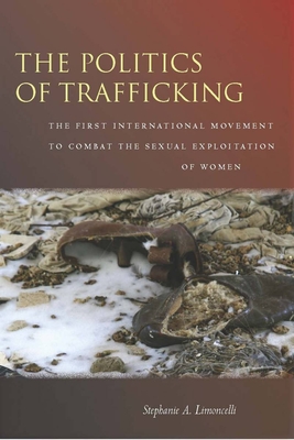 The Politics of Trafficking