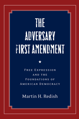 The Adversary First Amendment