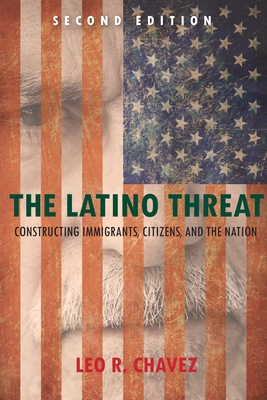 The Latino Threat