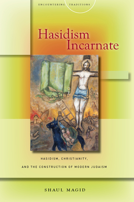 Hasidism Incarnate