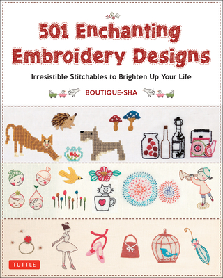 501 Enchanting Embroidery Designs