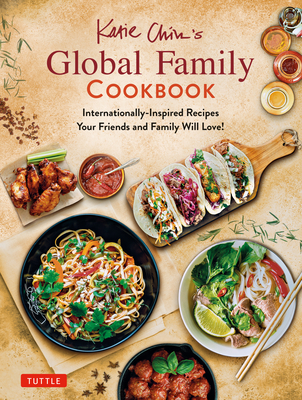 Katie Chin's Global Family Cookbook