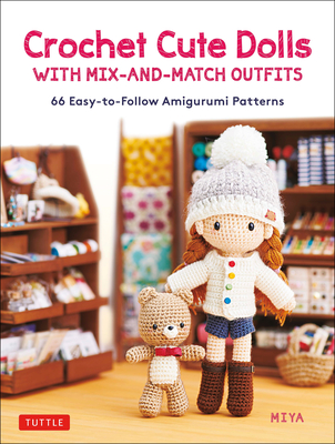 Crochet Cute Dolls with Mix-and-Match Outfits