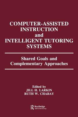 Computer Assisted Instruction and Intelligent Tutoring Systems