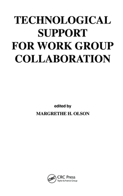 Technological Support for Work Group Collaboration