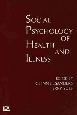 Social Psychology of Health and Illness