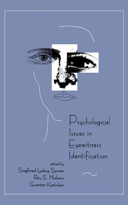 Psychological Issues in Eyewitness Identification