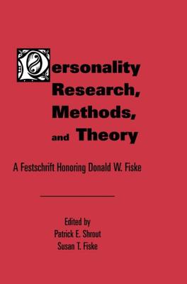 Personality Research, Methods, and Theory