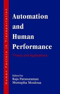 Automation and Human Performance