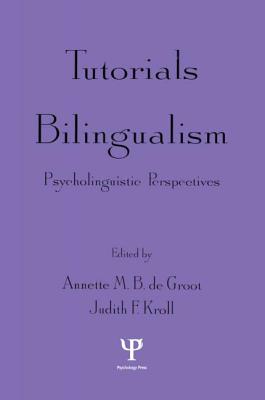 Tutorials in Bilingualism