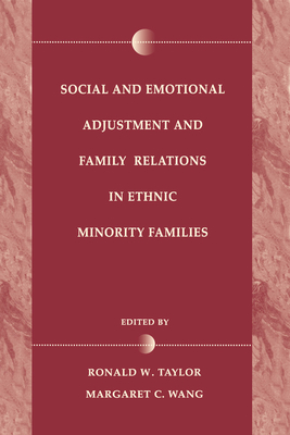 Social and Emotional Adjustment and Family Relations in Ethnic Minority Families