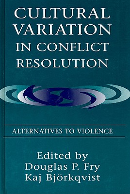 Cultural Variation in Conflict Resolution