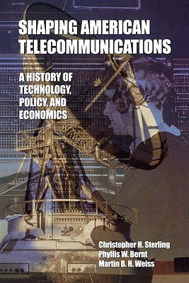 Shaping American Telecommunications