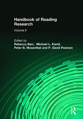 Handbook of Reading Research, Volume II