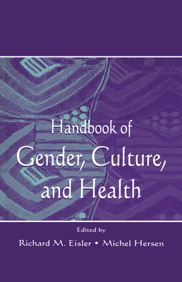 Handbook of Gender, Culture, and Health