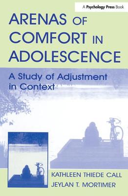 Arenas of Comfort in Adolescence