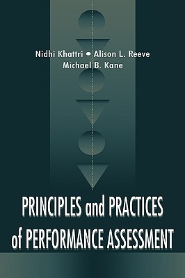 Principles and Practices of Performance Assessment